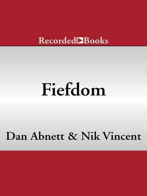 Title details for Fiefdom by Dan Abnett - Wait list